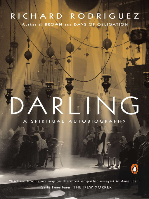Title details for Darling by Richard Rodriguez - Wait list